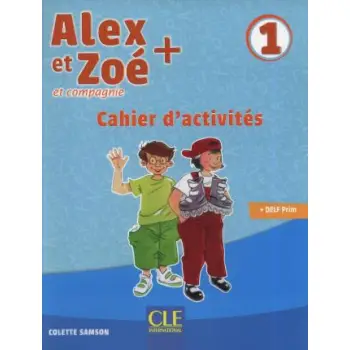 ALEX ET ZOE 1 + CAHIER N/E