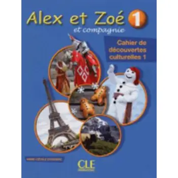 ALEX ET ZOE 1 CAHIER DE DECOUVERTE