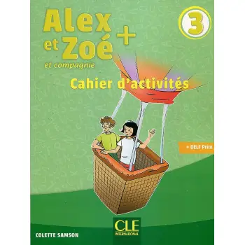 ALEX ET ZOE 3 + CAHIER N/E