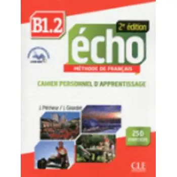 ECHO B1.2 CAHIER (+ LIVRE WEB + AUDIO CD) 2ND ED