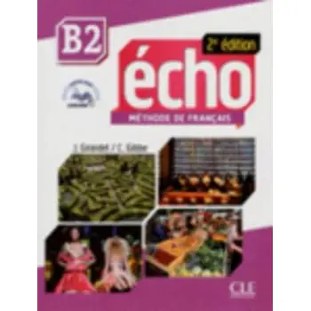 ECHO B2 METHODE (+ LIVRE WEB + MP3) 2ND ED