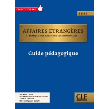 AFFAIRES ETRANGERES GUIDE PEDAGOGIQUE