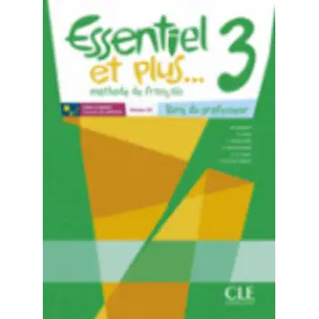 ESSENTIEL ET PLUS 3 GUIDE PEDAGOGIQUE