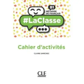 #LA CLASSE B1 CAHIER