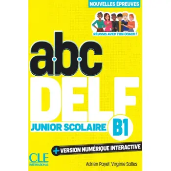 ABC DELF JUNIOR SCOLAIRE B1 (+ VERSION NUMERIQUE) 3RD ED