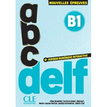 ABC DELF B1 (+ VERSION NUMERIQUE) 3RD ED
