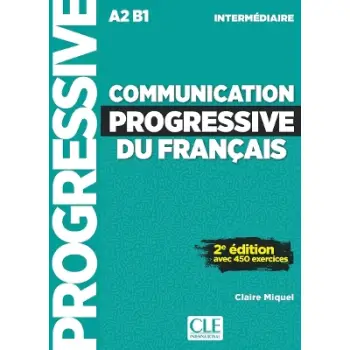 COMMUNICATION PROGRESSIVE DU FRANCAIS INTERMEDIAIRE 2ND ED