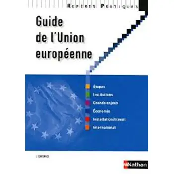 GUIDE DE L' UNION EUROPEENNE