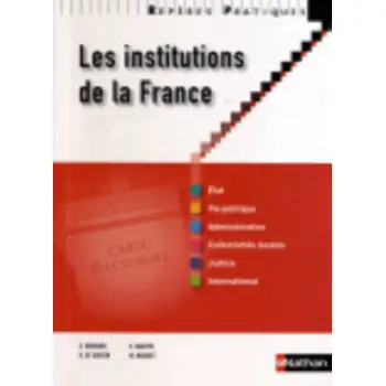 LES INSTITUTIONS DE LA FRANCE