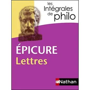 EPICURE, LETTRES LES INTEGRALES DE PHILO