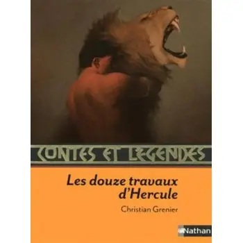 CONTES ET LEGENDES LES DOUZE TRAVAUX D' HERCULE  POCHE