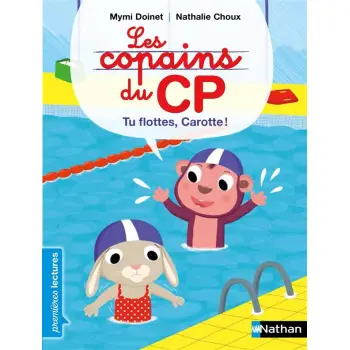 LES COPAINS DU CP: TU FLOTTES, CAROTTE !