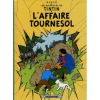 LES AVENTURES DE TINTIN 18: L'AFFAIRE TOURNESOL HC