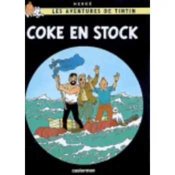 LES AVENTURES DE TINTIN 19: COKE EN STOCK HC
