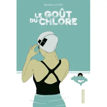 LE GOUT DU CHLORE  POCHE