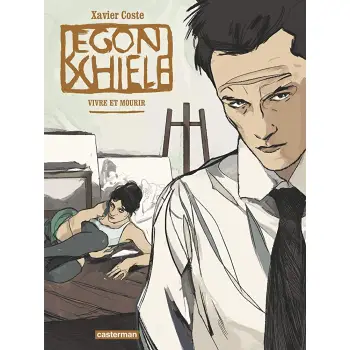 EGON SCHIELE - VIVRE ET MOURIR  POCHE