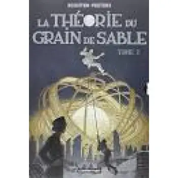 LA THEORIE DU GRAIN DE SABLE T2  POCHE