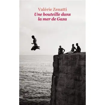 UNE BOUTEILLE DANS LA MER DE GAZA
