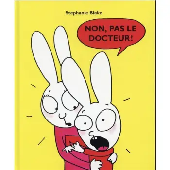 NON, PAS LE DOCTEUR !