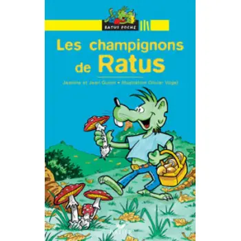 RP 1: LES CHAMPIGNONS DE RATUS (LECTEUR DEBUTANTS)