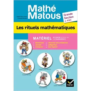 MATHE-MATOUS GS ET ASH 2012 LES RITUELS MATHEMATIQUES MATERIEL BROCHE