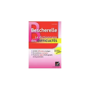 BESCHERELLE LE DICTIONNAIRE DES DIFFICULTES HC
