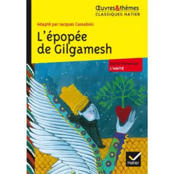 L'EPOPEE DE GILGAMESH
