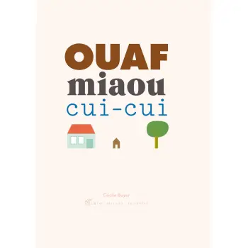 OUAF, MIAOU, CUI-CUI  HC