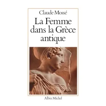 LA FEMME DANS LA GRECE ANTIQUE