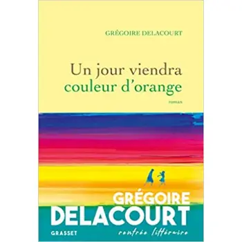 UN JOUR VIENDRA COULEUR D'ORANGE