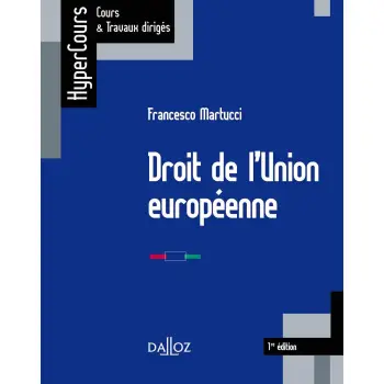 DROIT DE L'UNION EUROPEENNE - 1ERE EDITION