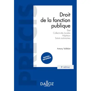 PRECIS - PRECIS - PRECIS - DROIT DE LA FONCTION PUBLIQUE - 8E ED. - ETAT . COLLECTIVITES LOCALES . H