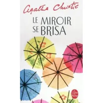LE MIROIR SE BRISA POCHE