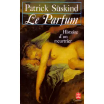LE PARFUM-HISTOIRE D'UN MEURTRIER POCHE