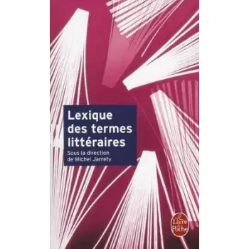LEXIQUE DES TERMES LITTERAIRES POCHE