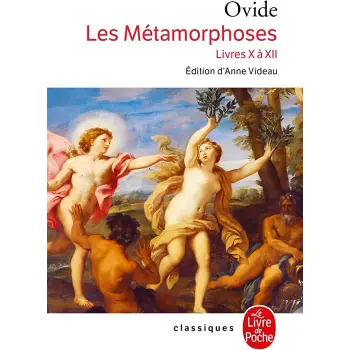 LES METAMORPHOSES - LIVRES X A XII