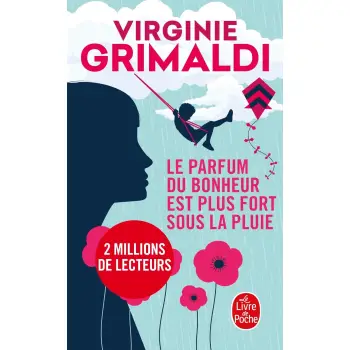 LE PARFUM DU BONHEUR EST PLUS FORT SOUS LA PLUIE POCHE