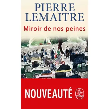 MIROIR DE NOS PEINES POCHE