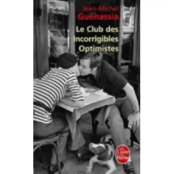 LE CLUB DES INCORRIGIBLES OPTIMISTES POCHE