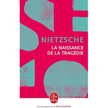 LA NAISSANCE DE LA TRAGEDIE - NOUVELLE EDITION