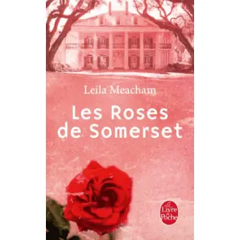 LES ROSES DE SOMERSET POCHE