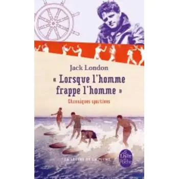 LORSQUE L'HOMME FRAPPE L'HOMME  POCHE
