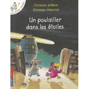 LES P'TITES POULES - UN POULAILLER DANS LES ETOILES