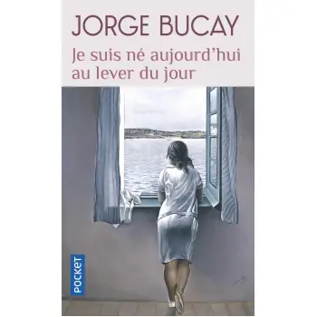 JE SUIS NE AUJOURD'HUI AU LEVER DU JOUR