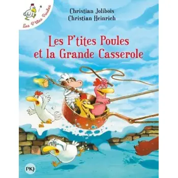 LES P'TITES POULES - LES P'TITES POULES ET LA GRANDE CASSEROLE