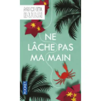 NE LACHE PAS MA MAIN