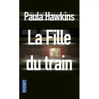 LA FILLE DU TRAIN  POCHE
