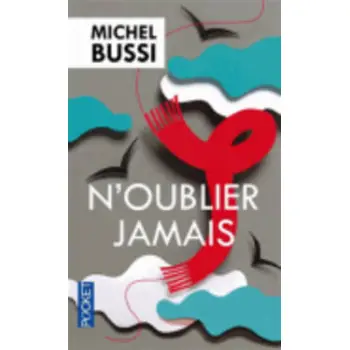 N'OUBLIER JAMAIS