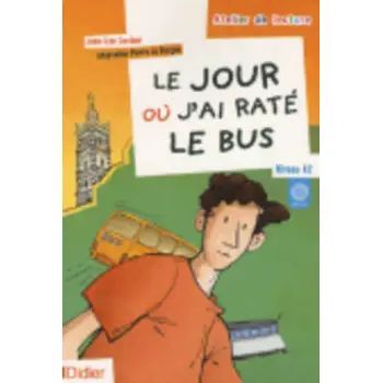 ADL : JOUR OU J' AI RATE LE BUS A2 (+ CD)