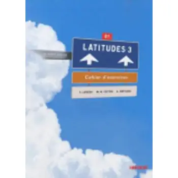 LATITUDES 3 B1 CAHIER (+ CD)